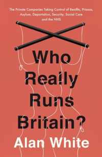 Who Really Runs Britain?