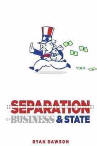 The Separation of Business and State