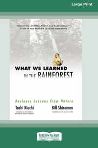 What We Learned in the Rainforest