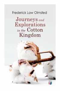 Journeys and Explorations in the Cotton Kingdom