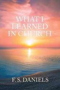 What I Learned in Church