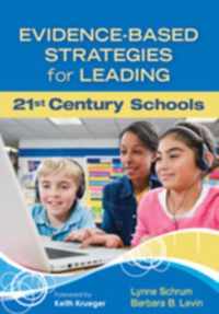 Evidence-Based Strategies for Leading 21st Century Schools