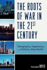 The Roots of War in the 21st Century