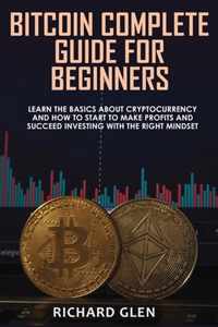 Bitcoin Complete Guide for Beginners