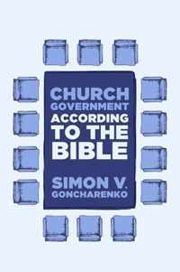 Church Government According to the Bible
