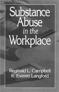 Substance Abuse in the Workplace