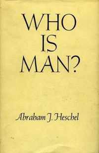 Who Is Man?