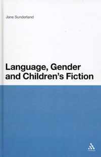 Language, Gender and Children's Fiction