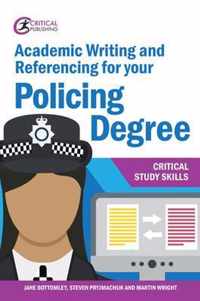 Academic Writing and Referencing for your Policing Degree