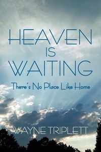 Heaven Is Waiting