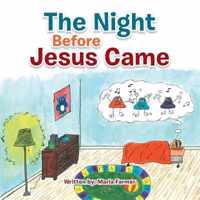 The Night Before Jesus Came