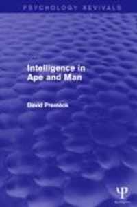 Intelligence in Ape and Man (Psychology Revivals)