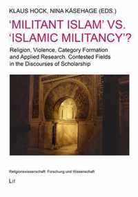 'Militant Islam' vs. 'Islamic Militancy'?