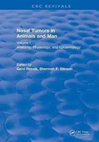 Revival: Nasal Tumors in Animals and Man Vol. I (1983)