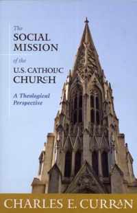 The Social Mission of the U.S. Catholic Church