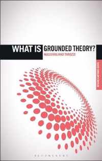 What is Grounded Theory?