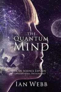 The Quantum Mind