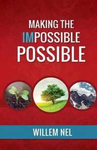 Making the Impossible Possible