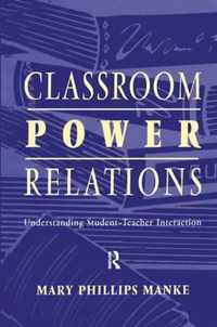 Classroom Power Relations