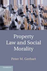 Property Law and Social Morality