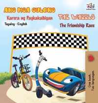 The Wheels -The Friendship Race (Tagalog English Bilingual Book)