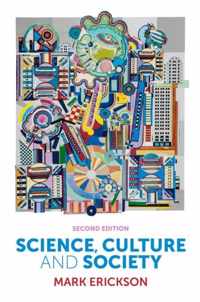 Science, Culture and Society