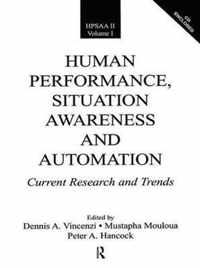 Human Performance, Situation Awareness, and Automation