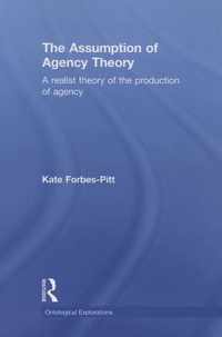 The Assumption of Agency Theory