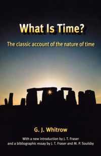 What Is Time The Classic Account Of The