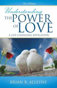 Understanding the Power of Love