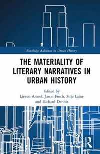 The Materiality of Literary Narratives in Urban History