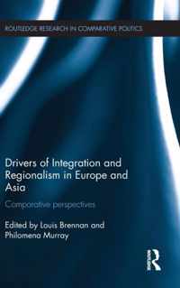 Drivers of Integration and Regionalism in Europe and Asia