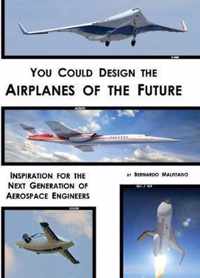 You Could Design the Airplanes of the Future