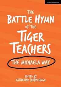 The Battle Hymn of the Tiger Teachers