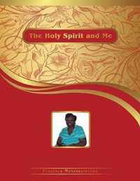 The Holy Spirit and Me