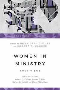 Women in Ministry Five Views of Sanctification Spectrum Multiview Book Series