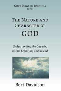 The Nature and Character of God