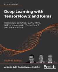 Deep Learning with TensorFlow 2 and Keras