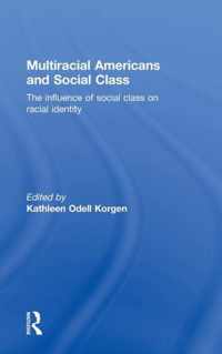 Multiracial Americans and Social Class