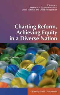 Charting Reform, Achieving Equity in a Diverse Nation