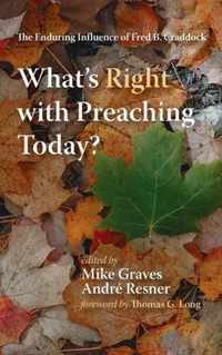 What's Right with Preaching Today?