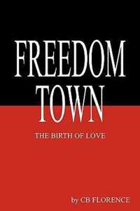 Freedom Town