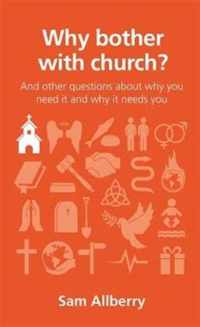 Why bother with church?