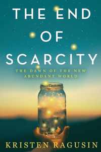 The End of Scarcity