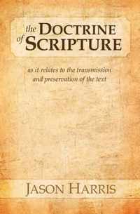 The Doctrine of Scripture