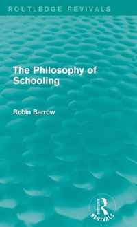 The Philosophy of Schooling