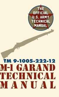 U.S. Army M-1 Garand Technical Manual