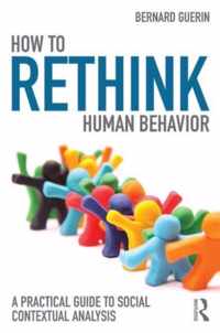 How to Rethink Human Behavior