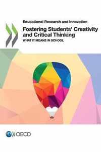 Fostering students' creativity and critical thinking