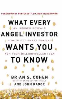 What Every Angel Investor Wants You to Know